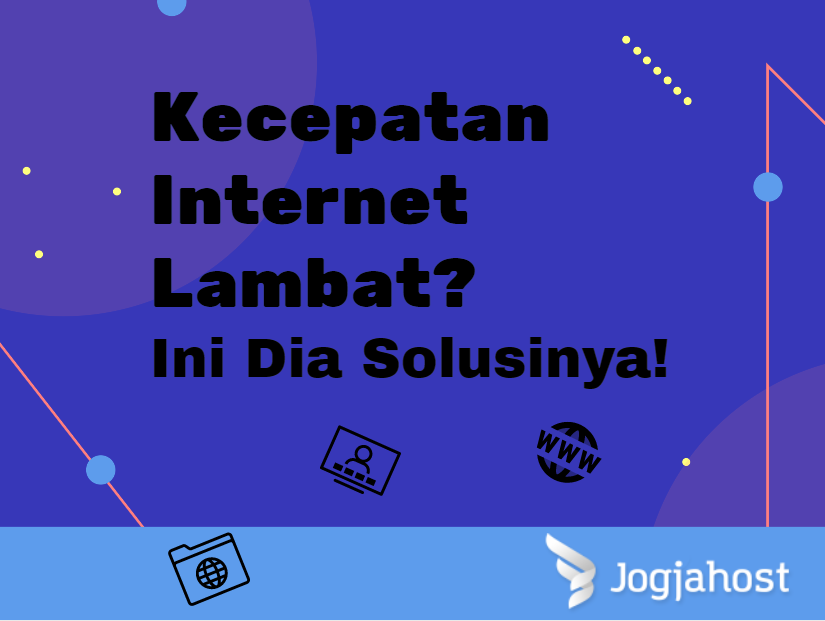 solusi internet lambat